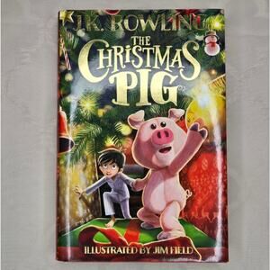 The Christmas Pig by J.K. Rowling Hardcover Book Illustrated by Jim Field